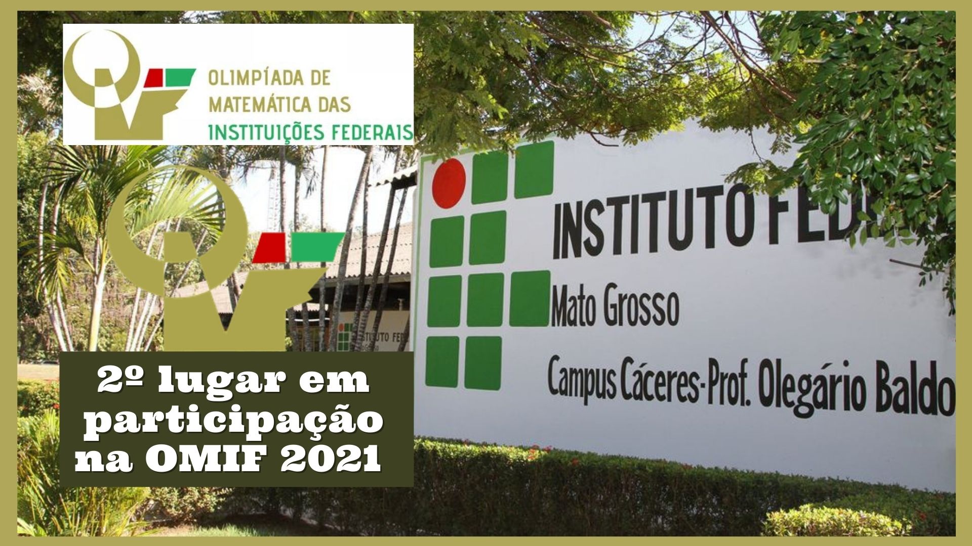 IFMT Cceres garantiu 2 maior participao de estudantes na IV Olimpada de Matemtica das Institui