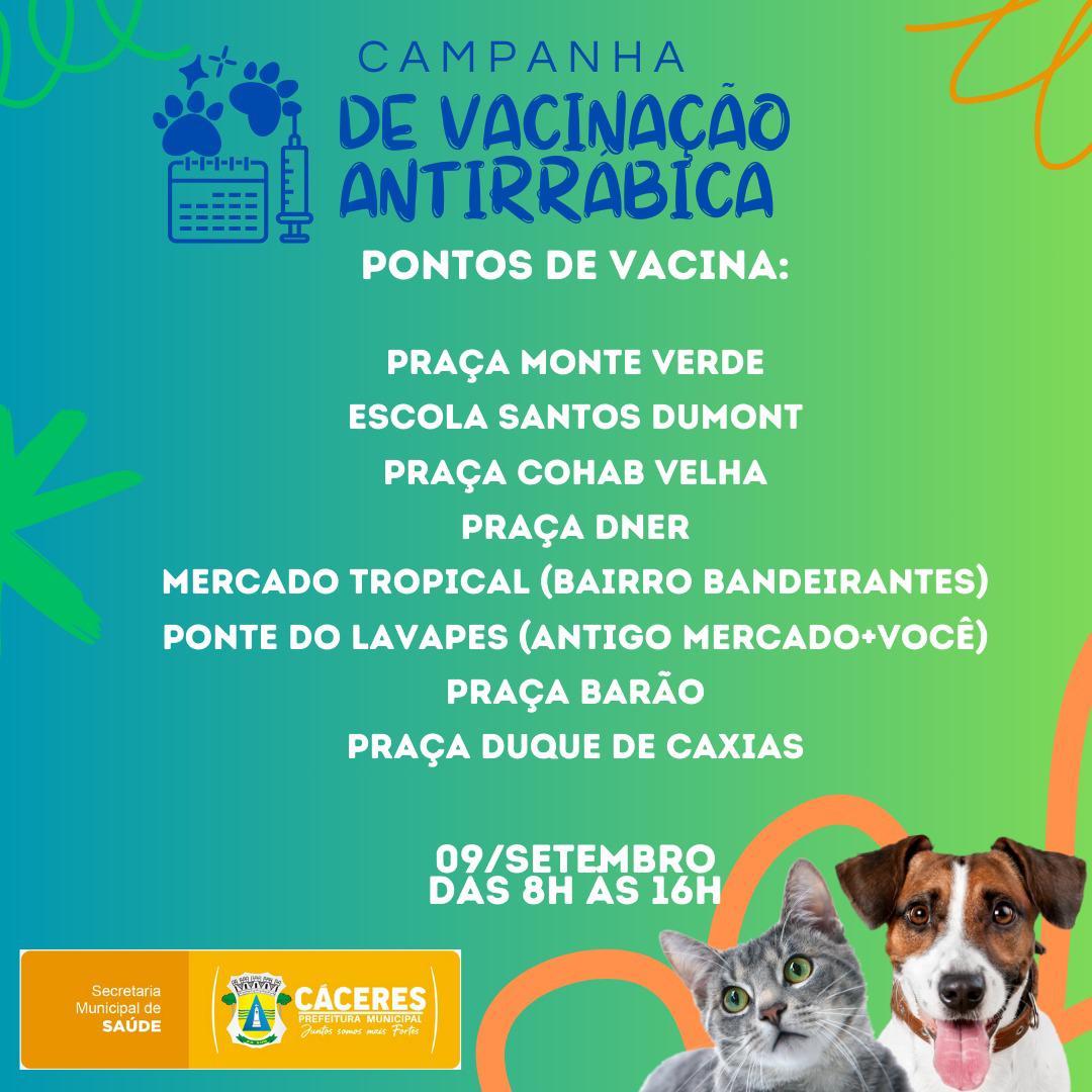 Prefeitura realiza campanha de vacinao antirrbica neste sbado (09) em Cceres